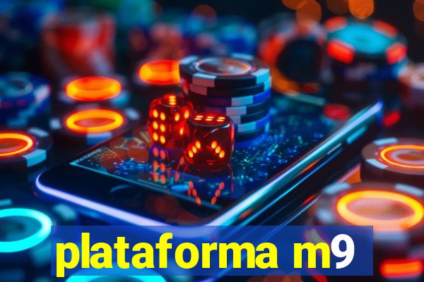 plataforma m9